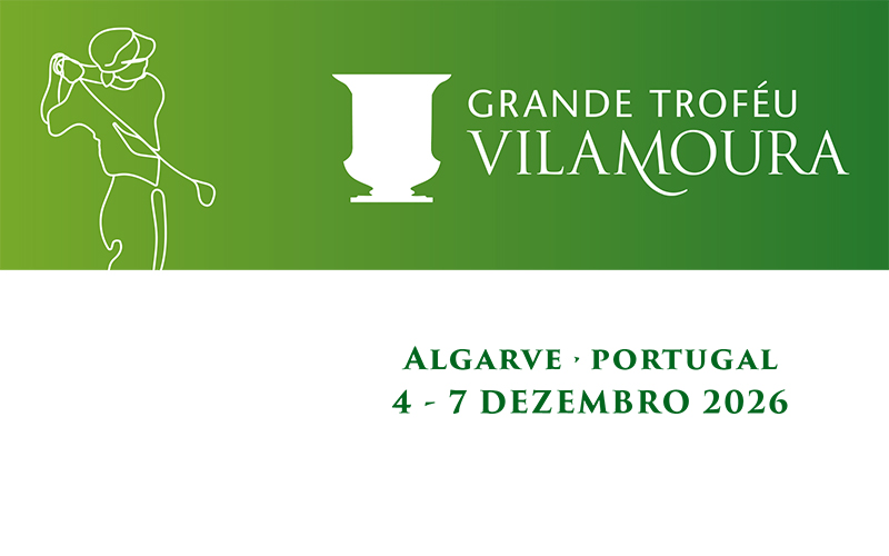 grande trofeu vilamoura 2026 algarve golf tournament